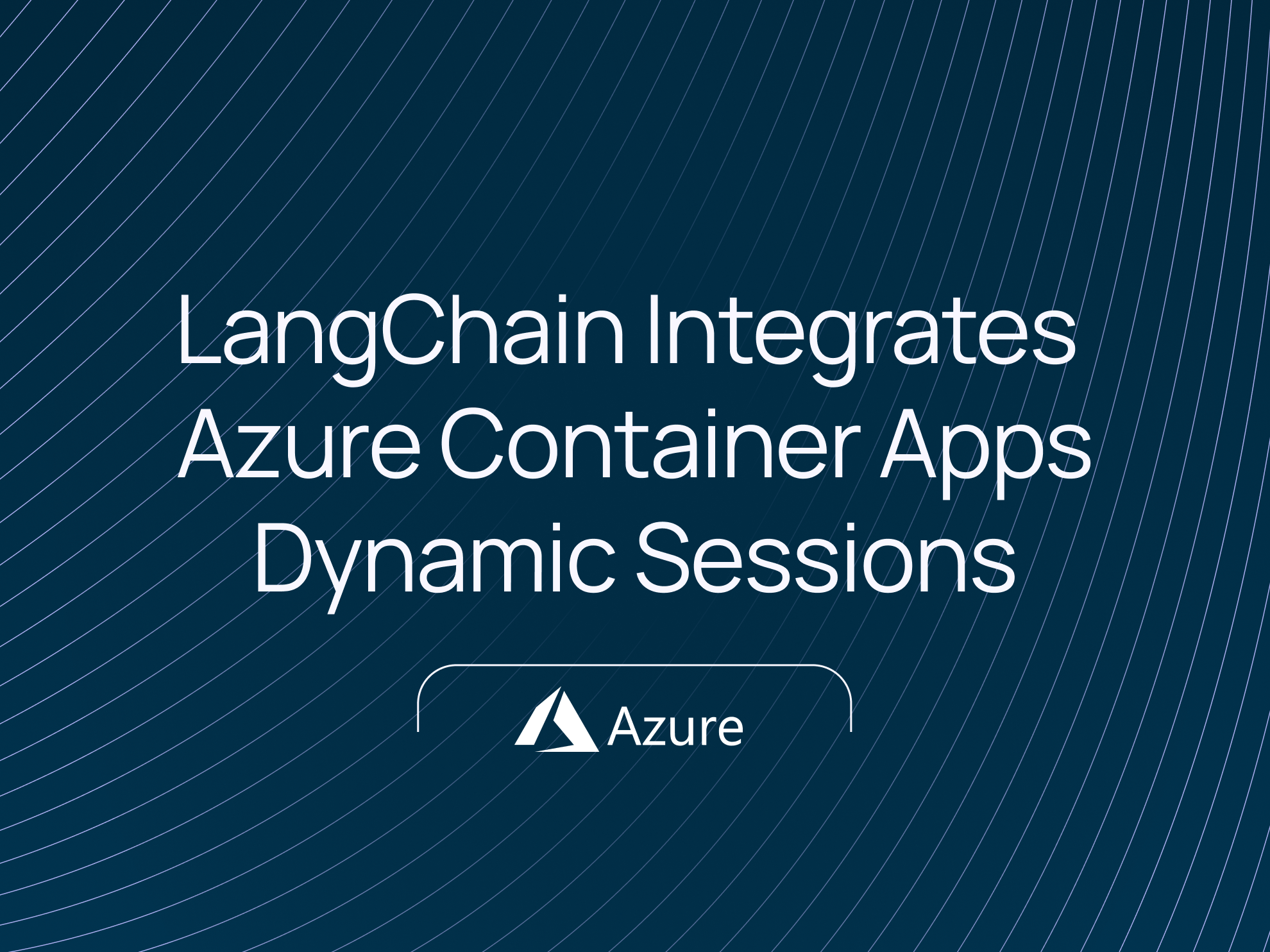 Azure Container AppsとLangChainの統合-セキュアなPython実行とデータ分析