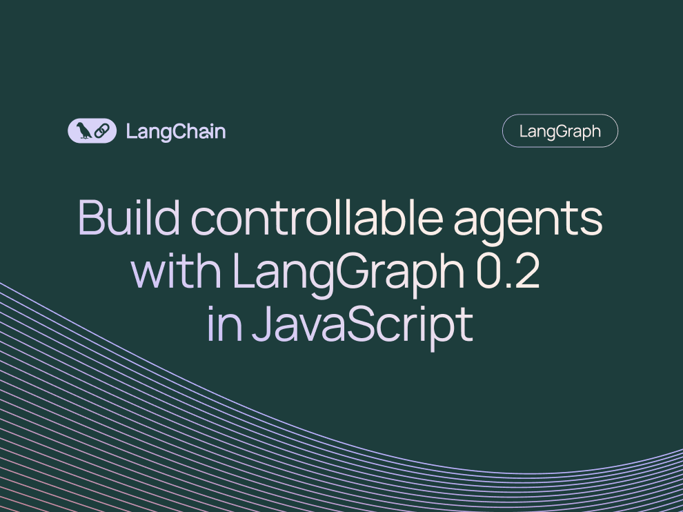 使用 LangGraph.js v0.2 在 JavaScript 中构建可靠的代理：现在支持云和 Studio