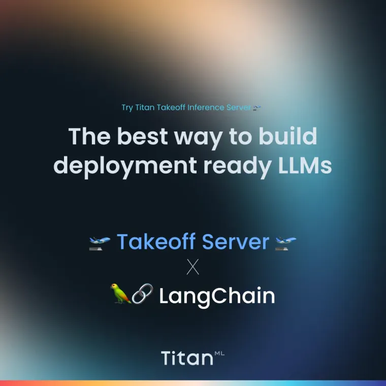 TitanTakeoff x LangChain: Supercharged Local Inference for LLMs