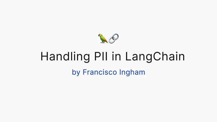 Handling PII data in LangChain