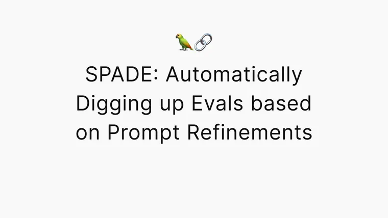 ♠️ SPADE: Automatically Digging up Evals based on Prompt Refinements