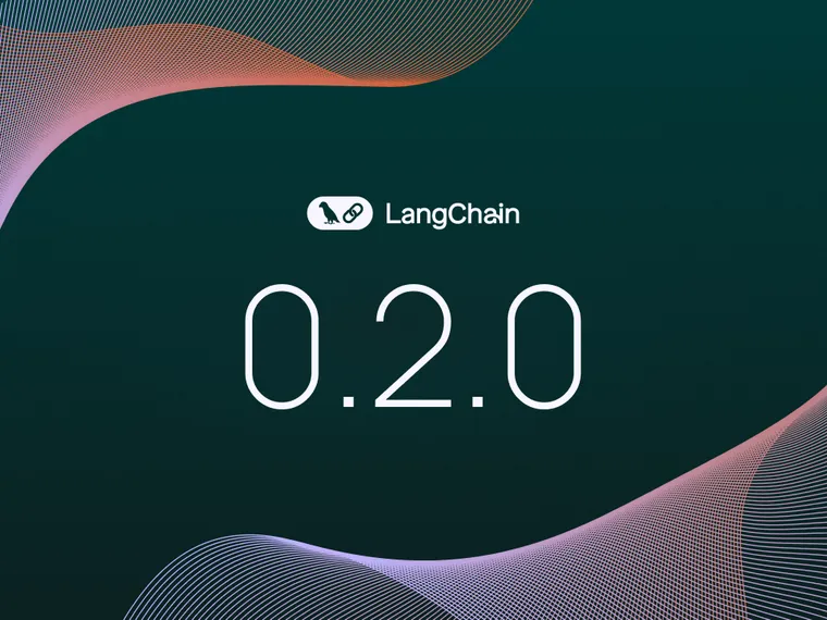 LangChain v0.2: A Leap Towards Stability
