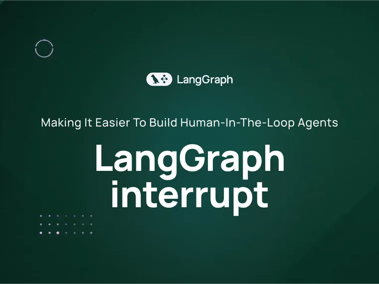 Making it easier to build human-in-the-loop agents with interrupt
